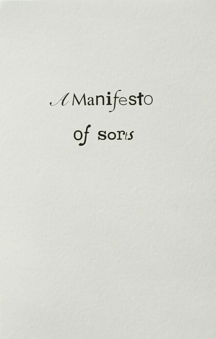 A Manifesto Of Sorts